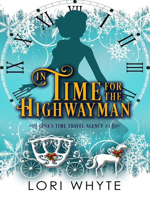 Title details for In Time for the Highwayman by Lori Whyte - Available